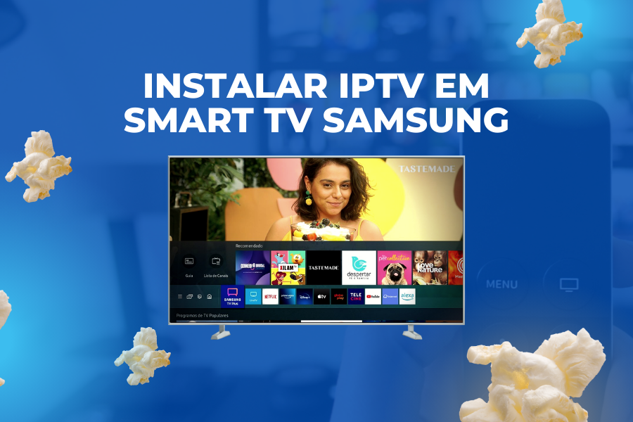 Instalar Iptv em Smart Tv Samsung - Topplay